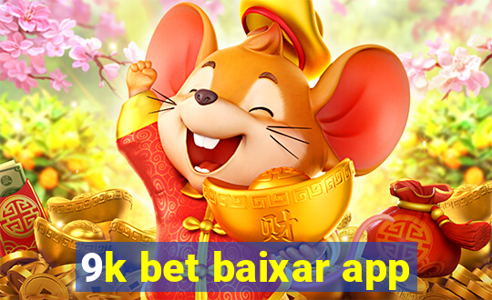 9k bet baixar app